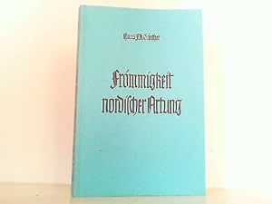 Frömmigkeit nordischer Artung, ein Querschnitt durch das Indogermanentum von Benares bis Reykjavik.