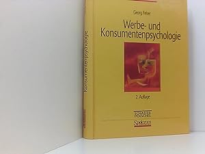 Seller image for Werbe- und Konsumentenspsychologie. Eine Einfhrung Georg Felser for sale by Book Broker