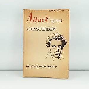 Imagen del vendedor de Kierkegaard's Attack Upon Christendom, 1854-1855 (Beacon Paperback Series, No. BP28) a la venta por Cat On The Shelf