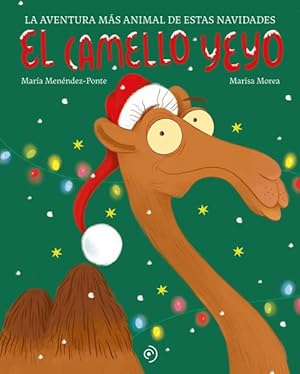 Imagen del vendedor de El camello Yeyo/ Yeyo the Camel -Language: Spanish a la venta por GreatBookPricesUK