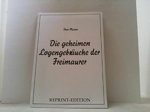 Bild des Verkufers fr Die geheimen Logenbruche der Freimaurer. zum Verkauf von Antiquariat Uwe Berg