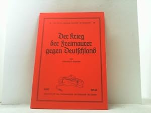 Bild des Verkufers fr Der Krieg der Freimaurer gegen Deutschland. zum Verkauf von Antiquariat Uwe Berg