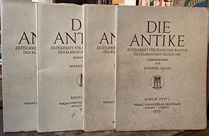 Die Antike - Zeitschrift für Kunst und Kultur des klassischen Altertums. Band IV, Heft 1-4.