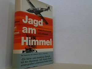 Imagen del vendedor de Jagd am Himmel. Asse, Flieger und Maschinen. a la venta por Antiquariat Uwe Berg