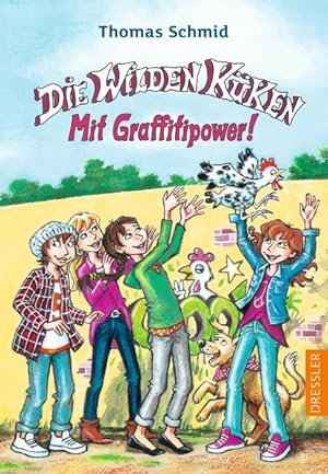 Seller image for Die Wilden Kken 11. Mit Graffitipower! Thomas Schmid ; mit Illustrationen von Edda Skibbe for sale by diakonia secondhand