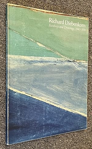 Richard Diebenkorn; Paintings and Drawings, 1943-1976