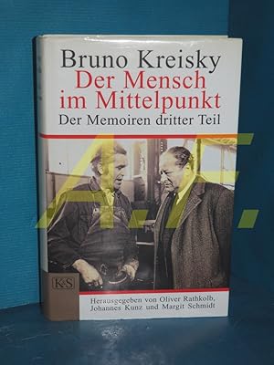 Bild des Verkufers fr Der Mensch im Mittelpunkt : der Memoiren dritter Teil zum Verkauf von Antiquarische Fundgrube e.U.