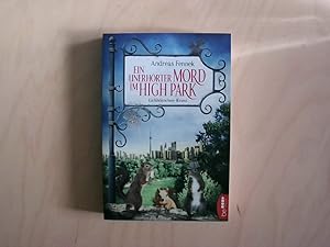 Ein unerhörter Mord im High Park: Eichhörnchen-Krimi Eichhörnchen-Krimi