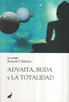 Imagen del vendedor de ADVAITA, BUDA Y LA TOTALIDAD a la venta por AG Library