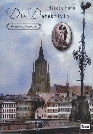 Seller image for Die Detektivin : Kriminalroman. Krimis zur Kriminalistik for sale by Versandantiquariat Ottomar Khler