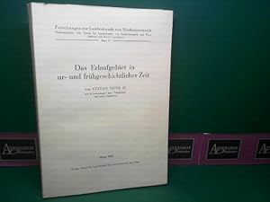 Das Erlaufgebiet in ur- und frühgeschichtlicher Zeit. (= Forschungen zur Landeskunde von Niederös...