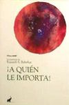 Seller image for A quin le importa! for sale by AG Library