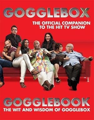 Seller image for Gogglebook: The Wit and Wisdom of Gogglebox for sale by WeBuyBooks