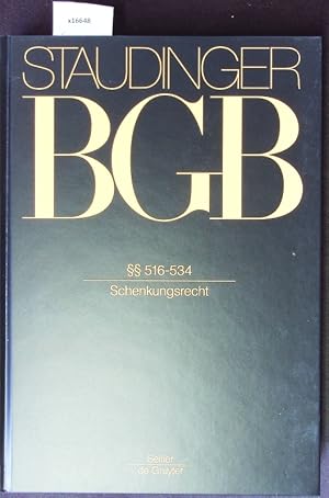 Bild des Verkufers fr Staudinger BGB. 516-134. Schenkungsrecht zum Verkauf von Antiquariat Bookfarm