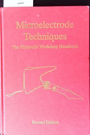 Seller image for Microelectrode Techniques. The Plymouth Workshop Handbook for sale by Antiquariat Bookfarm