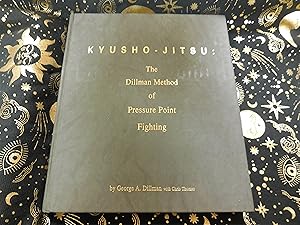 Immagine del venditore per Kyusho-Jitsu: The Dillman Method of Pressure Point Fighting venduto da Veronica's Books