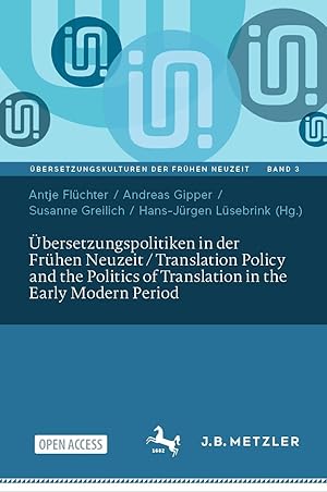 Immagine del venditore per bersetzungspolitiken in der Frhen Neuzeit / Translation Policy and the Politics of Translation in the Early Modern Period venduto da moluna