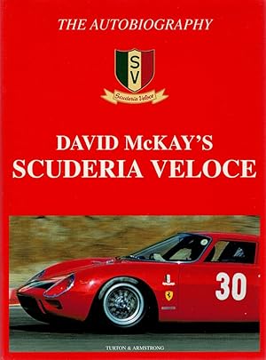 Imagen del vendedor de DAVID McKAY'S SCUDERIA VELOCE. a la venta por Sainsbury's Books Pty. Ltd.