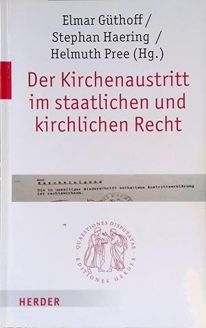 Seller image for Der Kirchenaustritt im staatlichen und kirchlichen Recht. Quaestiones disputatae ; 243 for sale by books4less (Versandantiquariat Petra Gros GmbH & Co. KG)