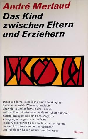 Bild des Verkufers fr Das Kind zwischen Eltern und Erziehern. zum Verkauf von books4less (Versandantiquariat Petra Gros GmbH & Co. KG)