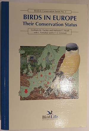 Imagen del vendedor de Birds In Europe: Their Conservation Status a la venta por St Marys Books And Prints