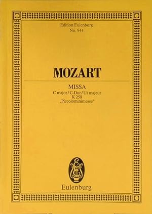 Seller image for MOZART Missa C major, C-Dur, Ut majeur K258 Piccolominimesse. Edition Eulenburg No. 944 for sale by books4less (Versandantiquariat Petra Gros GmbH & Co. KG)