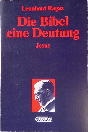 Seller image for Die Bibel : e. Deutung. Bd. 3. - Jesus. for sale by books4less (Versandantiquariat Petra Gros GmbH & Co. KG)