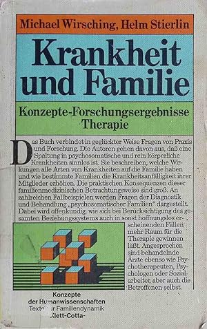 Krankheit und Familie: Konzepte, Forschungsergebnisse, Therapie. Konzepte der Humanwissenschaften...