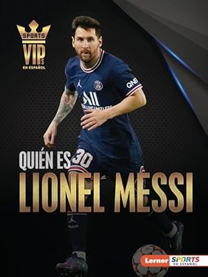 Bild des Verkufers fr Quin Es Lionel Messi (Meet Lionel Messi): Superestrella de la Copa Mundial de Ftbol (World Cup Soccer Superstar) zum Verkauf von moluna