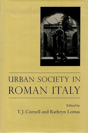 Immagine del venditore per URBAN SOCIETY IN ROMAN ITALY. venduto da Sainsbury's Books Pty. Ltd.