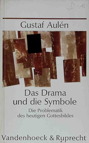 Immagine del venditore per Das Drama und die Symbole: Die Problematik des heutigen Gottesbildes venduto da books4less (Versandantiquariat Petra Gros GmbH & Co. KG)