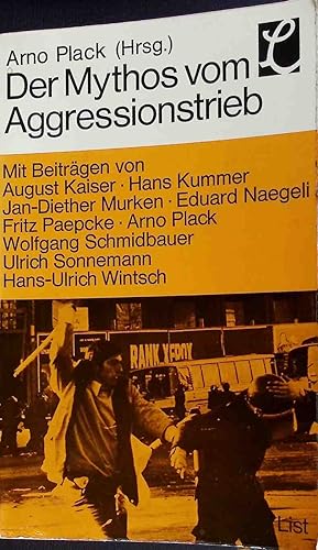 Imagen del vendedor de Der Mythos vom Aggressionstrieb. a la venta por books4less (Versandantiquariat Petra Gros GmbH & Co. KG)