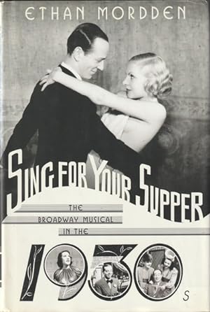 Sing for Your Supper: The Broadway Musical in the 1930s