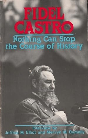 Fidel Castro: Nothing Can Stop the Course of History