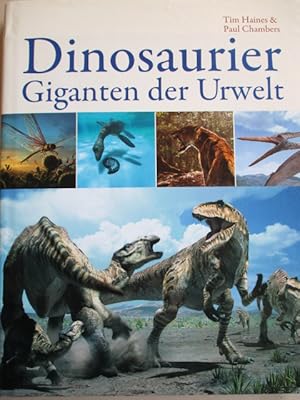 Bild des Verkufers fr Dinosaurier - Giganten der Urwelt zum Verkauf von Brcke Schleswig-Holstein gGmbH