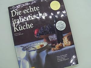 Bild des Verkufers fr Die echte italienische Kche : typische Rezepte und kulinarische Impressionen aus allen Regionen. Autoren: Reinhardt Hess ; Sabine Slzer. Einf. Franco Benussi. [Gestaltung der Rezeptseiten: Foodfotografie Eising] zum Verkauf von Das Buchregal GmbH