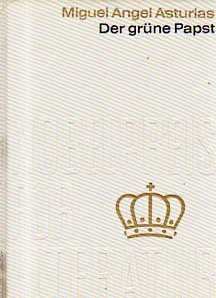 Bild des Verkufers fr Der grne Papst (Nobelpreis fr Literatur 1967) zum Verkauf von Gabis Bcherlager