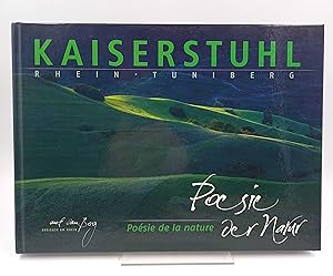 Seller image for Kaiserstuhl. Rhein, Tuniberg Poesie der Natur for sale by Antiquariat Smock