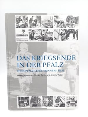Bild des Verkufers fr Das Kriegsende in der Pfalz Rheinpfalz-Leser erinnern sich zum Verkauf von Antiquariat Smock