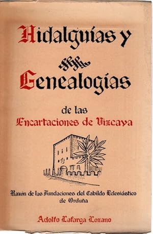 Seller image for Hidalguas y genealogas de las Encartaciones de Vizcaya . for sale by Librera Astarloa