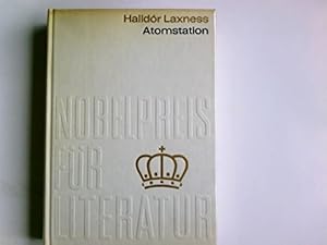 Image du vendeur pour Atomstation. Nobelpreis fr Literatur 1955 - Island. Diese Ausgabe ist eine auf den Kreis der Nobelpreisfreunde beschrnkte Auflage und trgt in der Reihe des literarischen Nobelpreises die laufende Nummer 50. mis en vente par Gabis Bcherlager