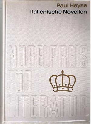 Bild des Verkufers fr Italienische Novellen . Von Paul Heyse . Aus der Sammlung : Nobelpreis fr Literatur 1910 , Band 11 . zum Verkauf von Gabis Bcherlager