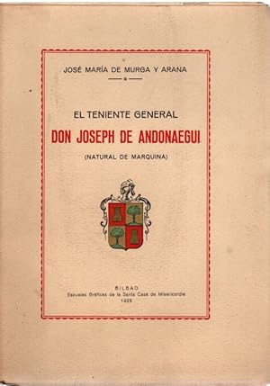 Imagen del vendedor de El Teniente General Don Joseph de Andonaegui (natural de Marquina) . a la venta por Librera Astarloa