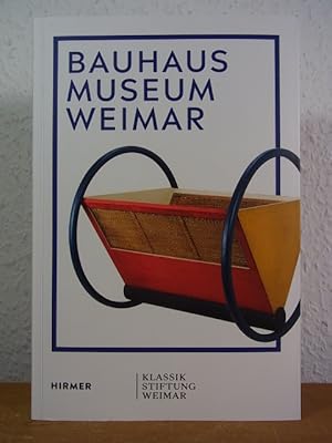 Bild des Verkufers fr Bauhaus Museum Weimar. Das Bauhaus kommt aus Weimar! zum Verkauf von Antiquariat Weber