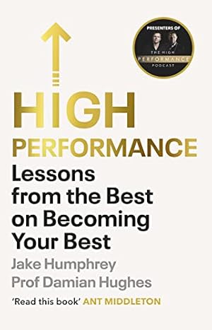 Bild des Verkufers fr High Performance: Lessons from the Best on Becoming Your Best zum Verkauf von WeBuyBooks