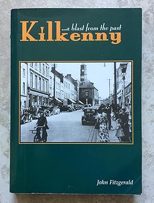Kilkenny - A Blast from the Past