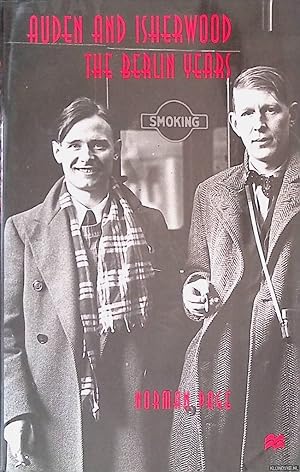 Bild des Verkufers fr Auden and Isherwood: The Berlin Years zum Verkauf von Klondyke