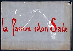 La Passion selon Sade. Mystère de chambre avec tableaux vivants précédé de SOLO, avec un couple R...