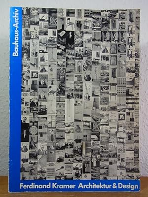 Seller image for Ferdinand Kramer. Architektur und Design. Ausstellung im Bauhaus-Archiv, Museum fr Gestaltung, Berlin, 9. Dezember 1982 - 23. Januar 1983 for sale by Antiquariat Weber