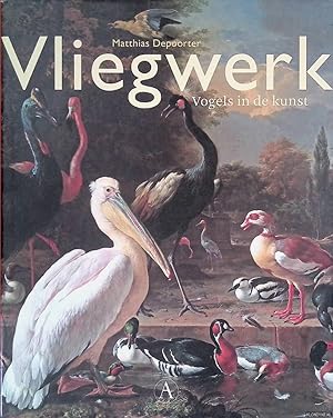 Bild des Verkufers fr Vliegwerk: vogels in de kunst zum Verkauf von Klondyke